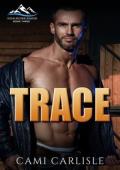 Trace (Wild River Ranch #4)