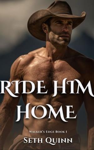 Ride Him Home (Walker’s Edge #1)