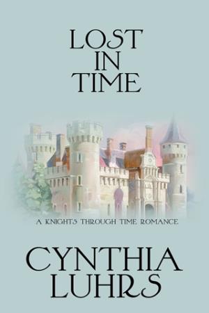 Lost in Time (Knights Through Time #18)