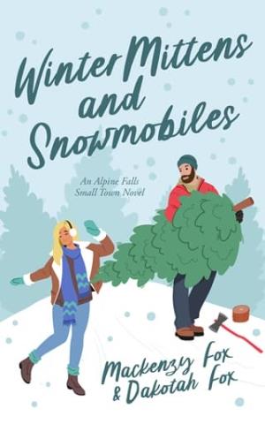 Winter Mittens and Snowmobiles (Alpine Falls #1)