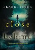 Close Behind (Kari Blackhorse #3)