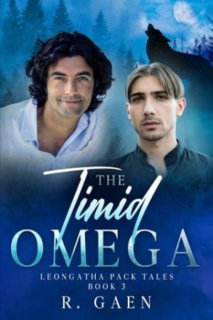 The Timid Omega (Leongatha Pack Tales #3)