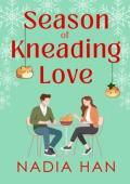 Season of Kneading Love (Holiday Love #1)