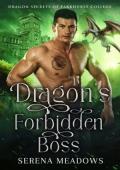 Dragon’s Forbidden Boss (Dragon Secrets of Parkhurst College #3)