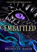 Embattled (The Dragon Captured #4)