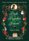 Anne’s Story (Pride & Prejudice & Potions)