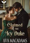 Claimed By the Icy Duke (Brides of Scandal #3)