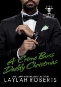 A Crime Boss Daddy Christmas (Crime Boss Daddies)