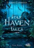 Folk Haven Tales (Folk Haven)