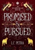 Promised & Pursued (The Reclaimed Ballads #1)
