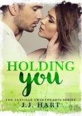 Holding You (The Saxville Sweethearts #3)