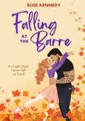 Falling at the Barre (Love in Fairwick Falls #5)