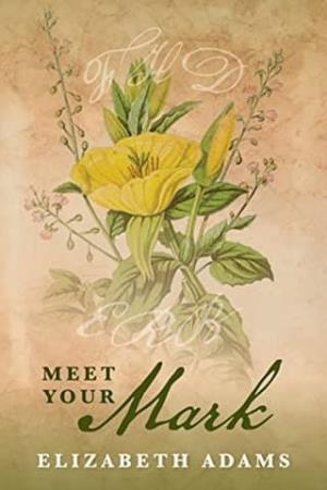 Meet Your Mark (A Collection of Unusual Tales #2)
