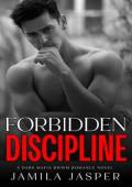 Forbidden Discipline (The Buffalo Italian Mob Family #4)