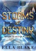 Storms of Destiny (Return to Destra #2)