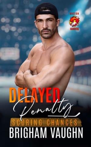 Delayed Penalty (Scoring Chances #4)