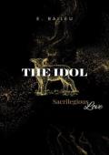 The Idol (Sacrilegious Love #1)