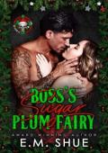 Boss’s Sugar Plum Fairy (25 Days of Christmas: Bikers & Mobsters)
