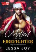 Melted by the Firefighter (Curvy Girl Holidays #1)