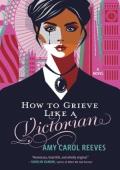 How to Grieve Like a Victorian