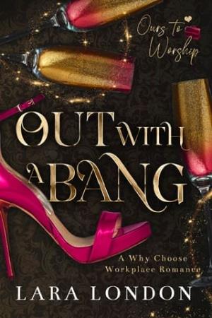Out with a Bang (Ours to Worship Duet #2)