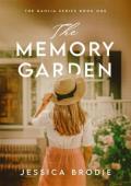 The Memory Garden (The Dahlia #1)