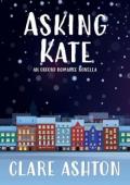 Asking Kate (Oxford Romance #14)