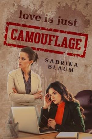 Love is just Camouflage
