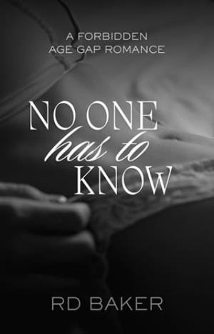 No One Has To Know