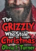The Grizzly Who Stole Christmas