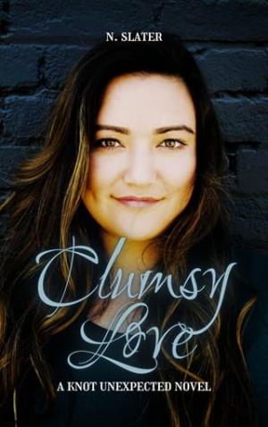 Clumsy Love (Knot Unexpected #4)