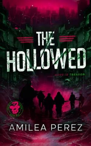 The Hollowed (Project Virion #1)