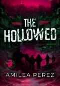 The Hollowed (Project Virion #1)