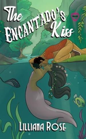 The Encantado’s Kiss (Monster Brides Romance #40)