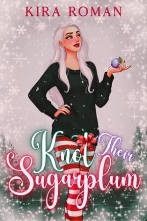 Knot Their Sugarplum (Knotty Holidays #3)