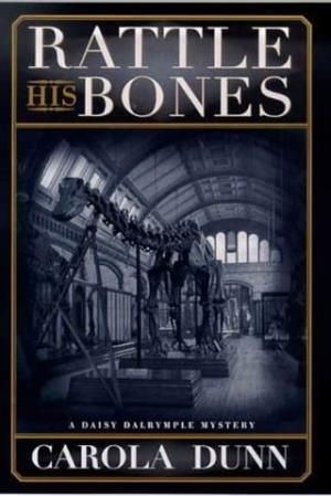 Rattle His Bones (Daisy Dalrymple Mysteries #8)