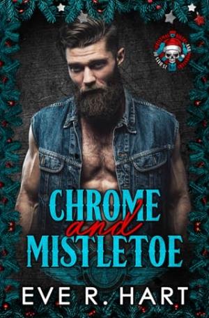 Chrome and Mistletoe (25 Days of Christmas: Bikers & Mobsters)