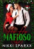 Ho Ho Mafioso (25 Days of Christmas: Bikers & Mobsters)