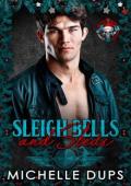Sleigh Bells and Sleds (25 Days of Christmas: Bikers & Mobsters)