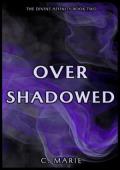 Overshadowed (The Divine Affinity #2)