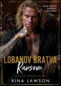 Lobanov Bratva Ransom (Lobanov Bratva #1)