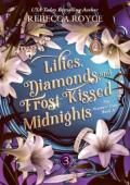 Lilies, Diamonds, and Frost-Kissed Midnights (The Newport Diaries #3)