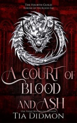 A Court of Blood and Ash (The Forth Guild #3)