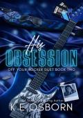 His Obsession (The Off Your Rocker Duet #2)