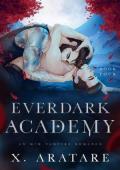 Ever Dark Academy, Vol. 4