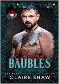 Chrome Baubles (25 Days Of Christmas, Bikers & Mobsters)