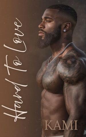 Hard To Love (The Graham Family Saga #7)