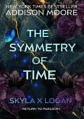 The Symmetry of Time (Celestra Forever After #8)