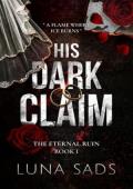 His Dark Claim (The Eternal Ruin #1)
