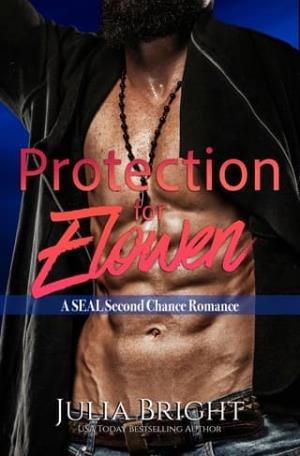 Protection For Elowen (Safeguarded By The SEAL #6)
